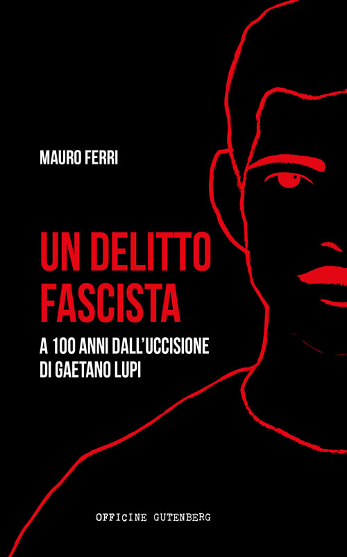 Scopri di più sull'articolo Presentazione del libro “Un delitto fascista”